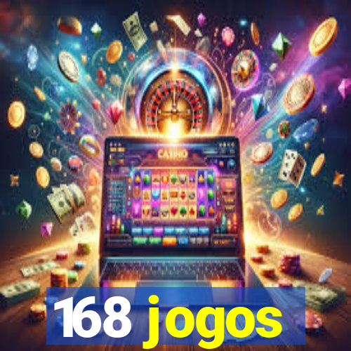 168 jogos